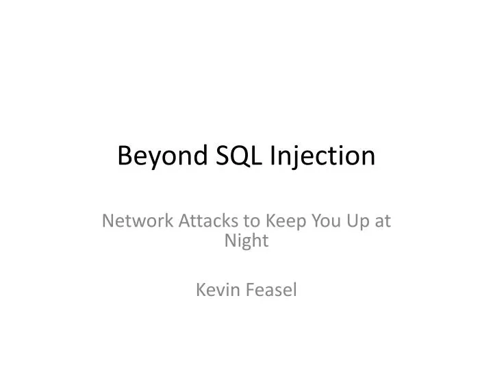 beyond sql injection