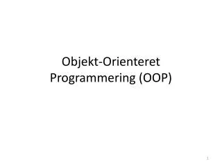 objekt orienteret programmering oop