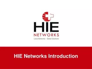 HIE Networks Introduction