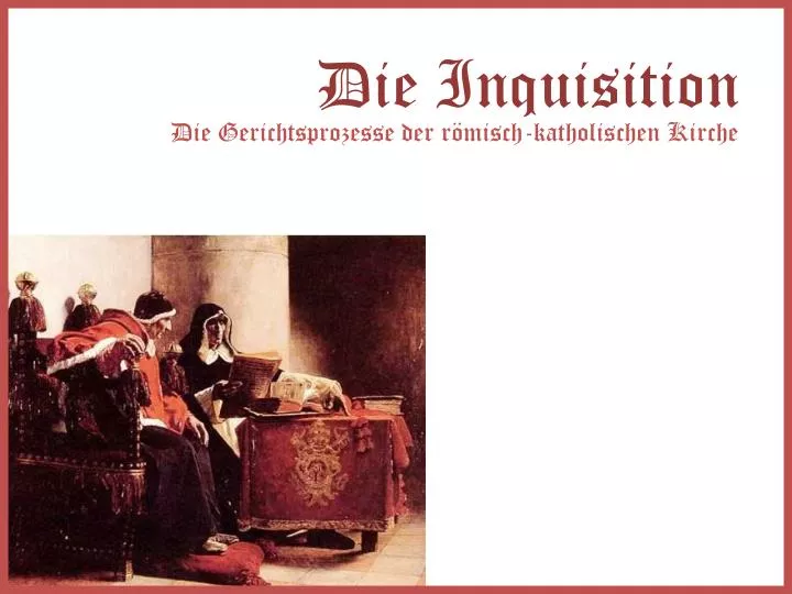 die inquisition