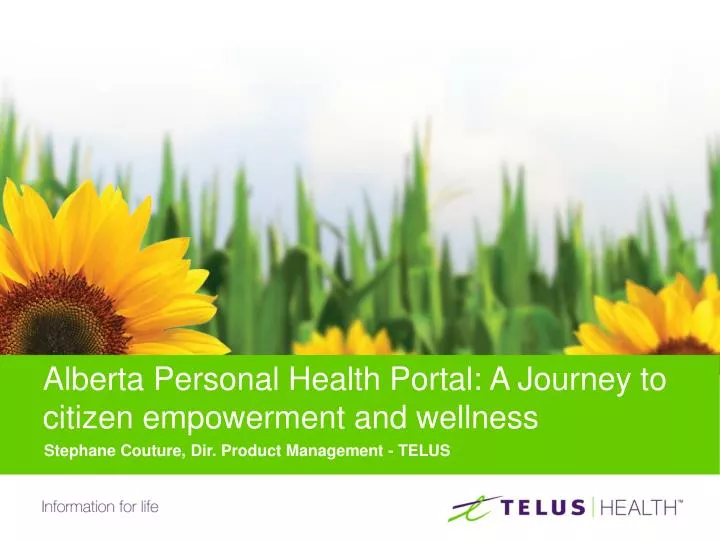 alberta personal health portal a journey to citizen empowerment and wellness