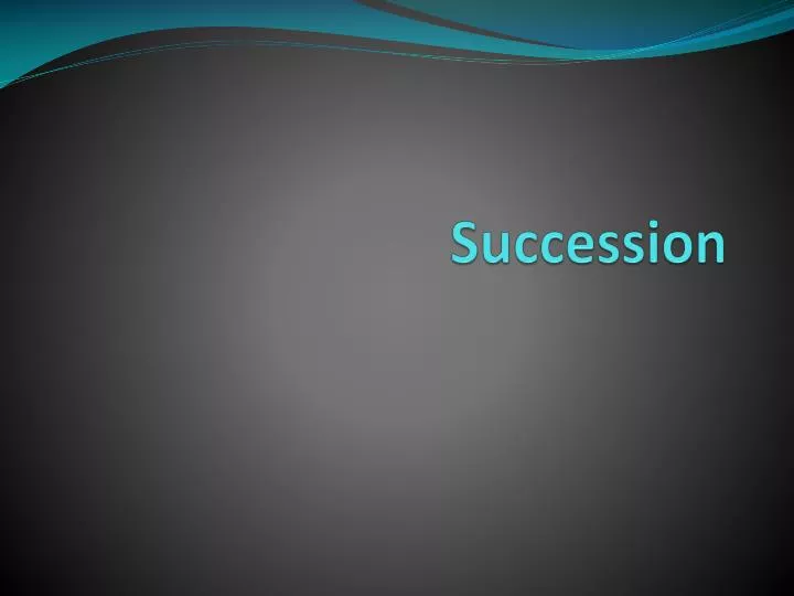 succession