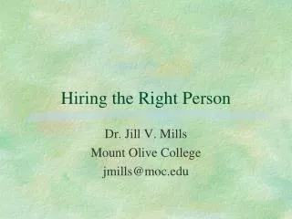 Hiring the Right Person