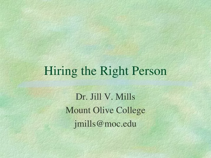hiring the right person