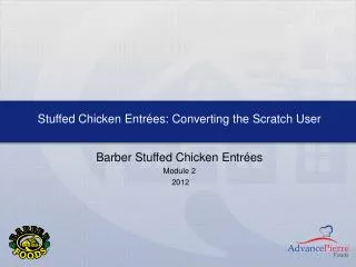 Stuffed Chicken Entrées : Converting the Scratch User