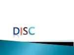 D I S C - slide 1