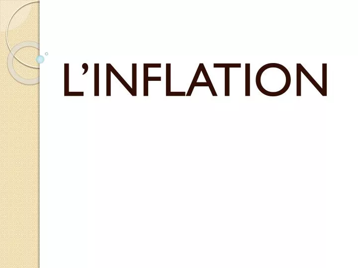 l inflation