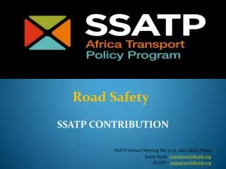 SSATP Annual Meeting Dec 11-12, 2012 Addis Ababa Justin Runji jrunji@worldbank.org