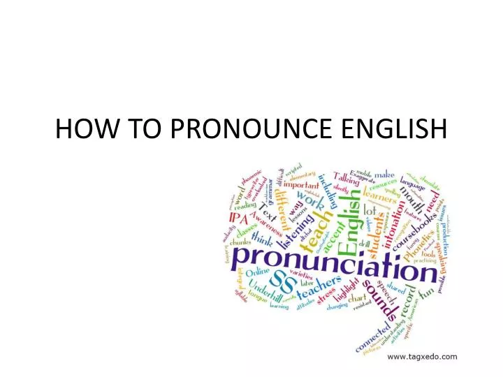 how to pronounce english