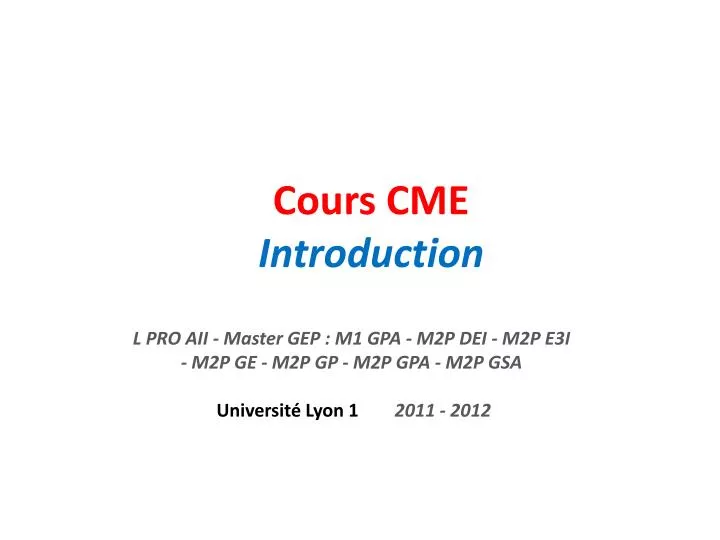 cours cme introduction