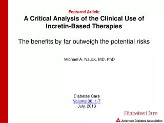 A Critical Analysis of the Clinical Use of Incretin -Based Therapies