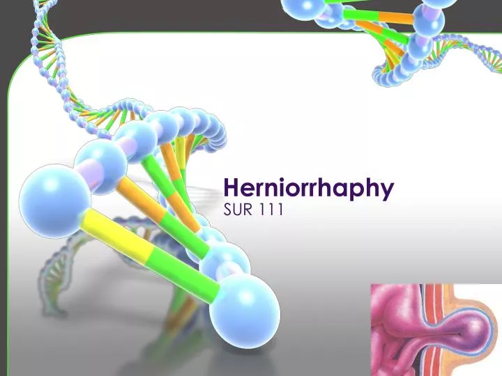 herniorrhaphy