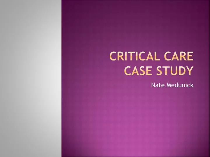 critical care case study