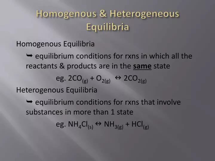 homogenous heterogeneous equilibria