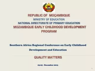 Southern Africa Regional Conference on Early Childhood Development and Education Quality Matters