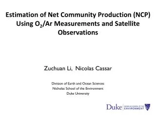 Zuchuan Li, Nicolas Cassar Division of Earth and Ocean Sciences