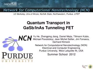Quantum Transport in GaSb / InAs Tunneling FET