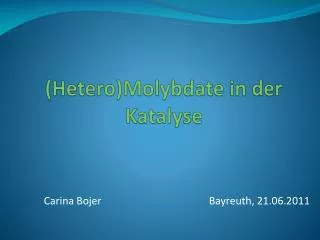 hetero molybdate in der k atalyse