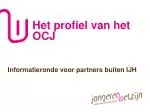 Het profiel van het OCJ - slide 1