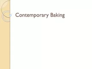 Contemporary Baking