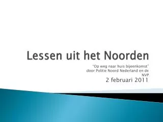 Lessen uit het Noorden