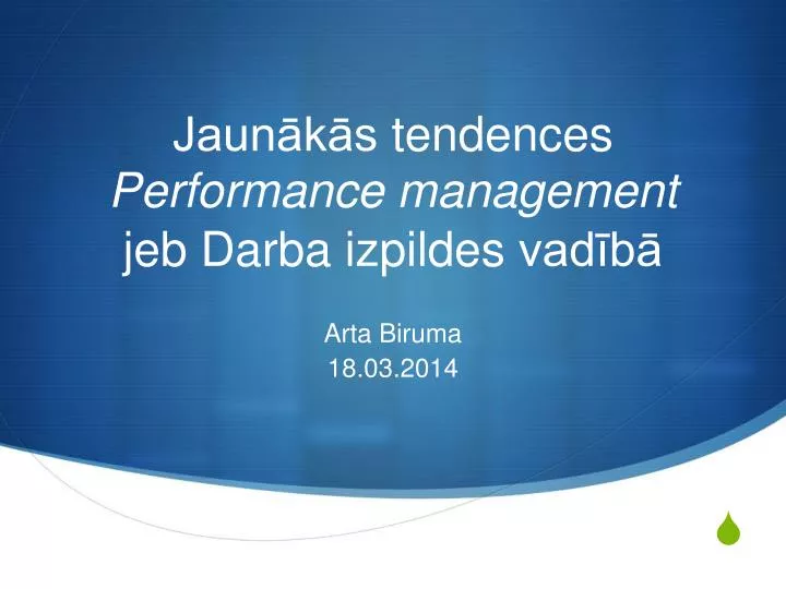 jaun k s tendences performance management jeb darba izpildes vad b