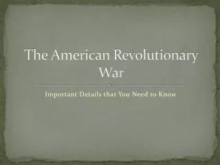 The American Revolutionary War