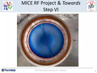 MICE RF Project &amp; Towards Step VI