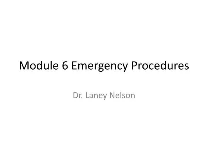 module 6 emergency procedures