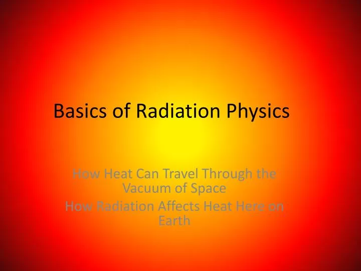 basics of radiation physics