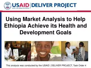 Using Market Analysis to Help Ethiopia Achieve its Health and Development Goals