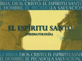 el esp ritu santo