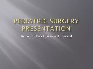 Pediatric Surgery Presentation