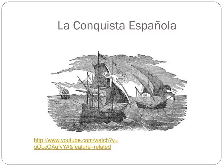 la conquista espa ola