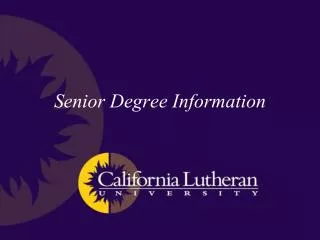 Senior Degree Information