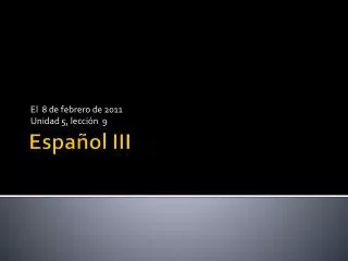 el 8 de febrero de 2011 unidad 5 lecci n 9