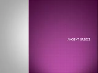 ANCIENT GREECE