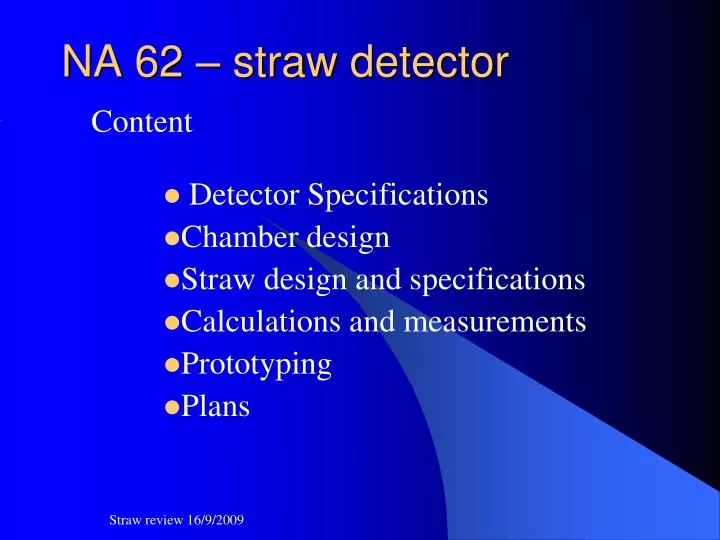 na 62 straw detector