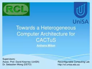 Towards a Heterogeneous Computer Architecture for CACTuS