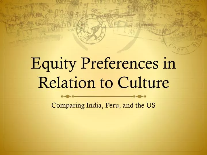 equity preferences in relation to culture