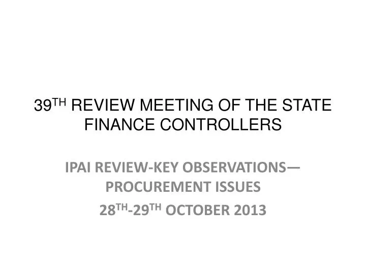 39 th review meeting of the state finance controllers