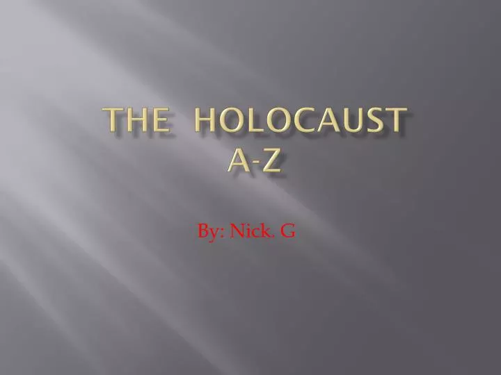 the holocaust a z