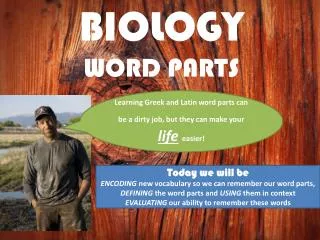 BIOLOGY WORD PARTS