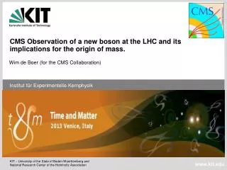 CMS Observation of a new boson at the LHC and its implications for the origin of mass.