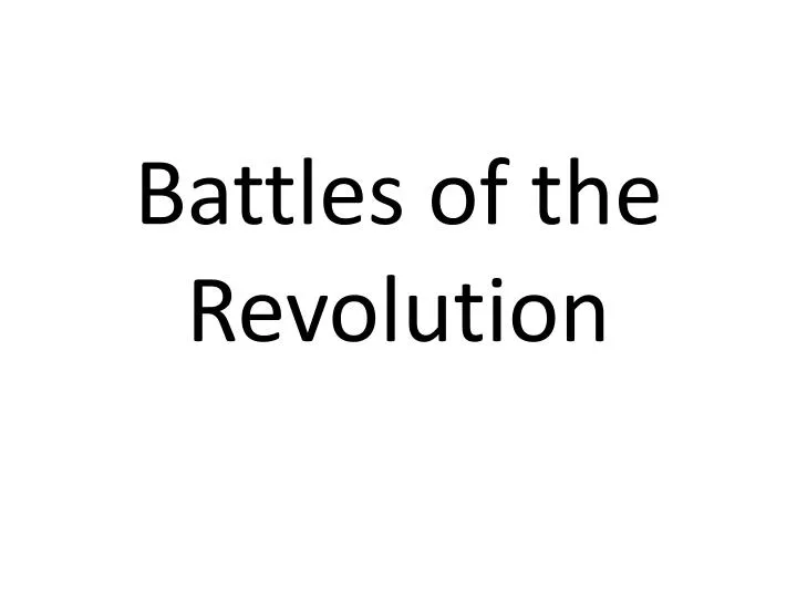 battles of the revolution