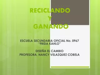reciclando y ganando