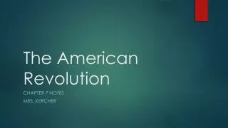 The American Revolution