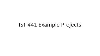 IST 441 Example Projects