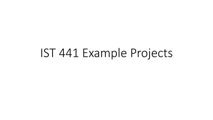ist 441 example projects