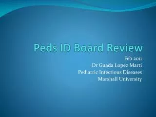 Peds ID Board Review